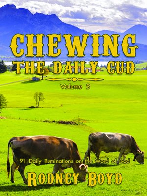 cover image of Chewing the Daily Cud, Volume 2
